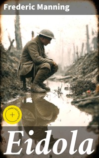 Eidola - Frederic Manning - E-Book