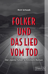 Folker und das Lied vom Tod - Rich Schwab - E-Book