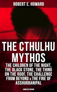 THE CTHULHU MYTHOS - Robert E. Howard - E-Book