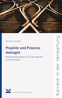 Projekte und Prozesse managen - Dorothea Herrmann - E-Book