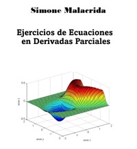 Ejercicios de Ecuaciones en Derivadas Parciales - Simone Malacrida - E-Book