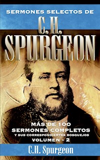 Sermones selectos de C. H. Spurgeon Vol. 2 - Charles Haddon Spurgeon - E-Book