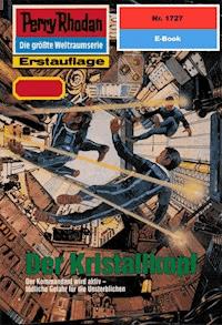 Perry Rhodan 1727: Der Kristallkopf - Peter Terrid - E-Book