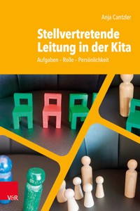 Stellvertretende Leitung in der Kita - Anja Cantzler - E-Book