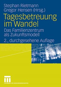 Tagesbetreuung im Wandel -  - E-Book