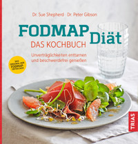 FODMAP-Diät - Das Kochbuch - Sue Shepherd - E-Book