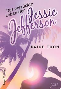 Das verrückte Leben der Jessie Jefferson - Paige Toon - E-Book