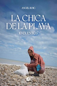 La Chica de la Playa - Angel Roig - E-Book