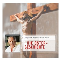 Die Ostergeschichte - Die Bibel - Neues Testament, Band 4 (Ungekürzt) - Martin Luther - Hörbuch