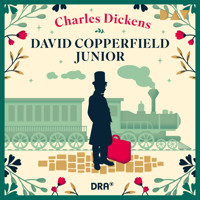 David Copperfield Junior - Charles Dickens - Hörbuch