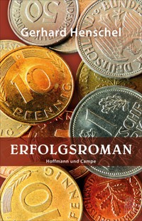Erfolgsroman - Gerhard Henschel - E-Book