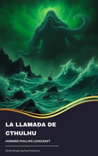 La Llamada de Cthulhu - Howard Phillips Lovecraft - kostenlos E-Book
