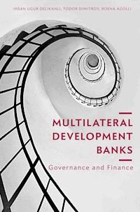 Multilateral Development Banks - Ihsan Ugur Delikanli - E-Book