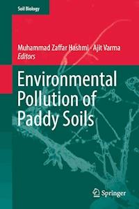 Environmental Pollution of Paddy Soils -  - E-Book