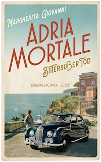 Adria mortale - Bittersüßer Tod - Margherita Giovanni - E-Book