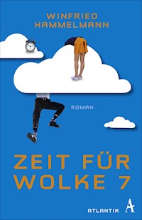 Zeit für Wolke 7 - Winfried Hammelmann - E-Book