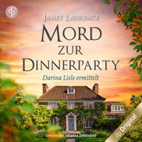 Mord zur Dinnerparty - Darina Lisle ermittelt-Reihe, Band 2 - Janet Laurence - Hörbuch