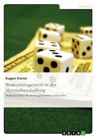 Risikomanagement in der Materialbeschaffung - Eugen Eisner - E-Book