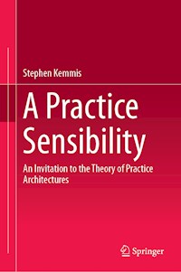 A Practice Sensibility - Stephen Kemmis - E-Book