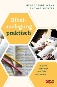 Bibelauslegung praktisch - Helge Stadelmann - E-Book