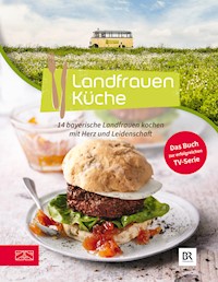 Landfrauenküche (Bd. 7) - Die Landfrauen - E-Book
