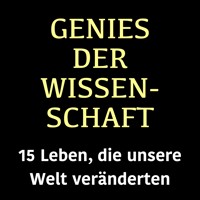 Genies der Wissenschaft - Jürgen Fritsche - Hörbuch