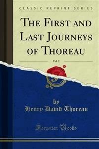 The First and Last Journeys of Thoreau - Henry David Thoreau - E-Book
