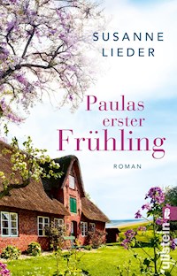 Paulas erster Frühling - Susanne Lieder - E-Book