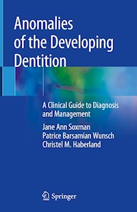 Anomalies of the Developing Dentition - Jane Ann Soxman - E-Book