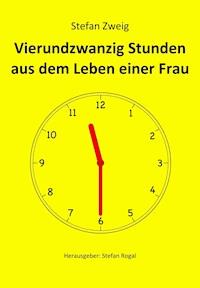 Vierundzwanzig Stunden aus dem Leben einer Frau - Zweig Stefan - E-Book