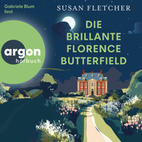 Die brillante Florence Butterfield (Ungekürzte Lesung) - Susan Fletcher - Hörbuch