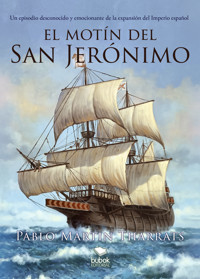 El motín del San Jerónimo - Pablo Martín Tharrats - E-Book