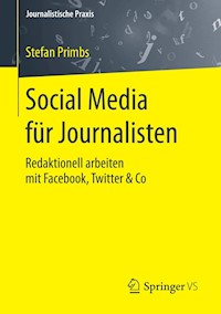 Social Media für Journalisten - Stefan Primbs - E-Book