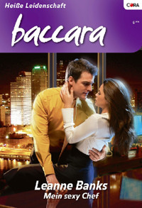 Mein sexy Chef - Leanne Banks - E-Book