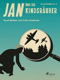 Jan und die Kindsräuber - Carlo Andersen - E-Book