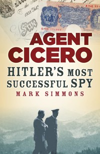 Agent Cicero - Mark Simmons - E-Book