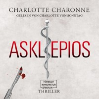 Asklepios (ungekürzt) - Charlotte Charonne - Hörbuch