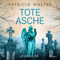 Tote Asche - Patricia Walter - E-Book + Hörbuch