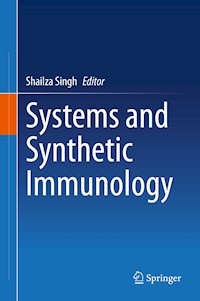 Systems and Synthetic Immunology -  - E-Book