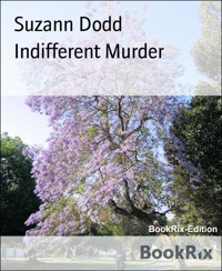 Indifferent Murder - Suzann Dodd - E-Book