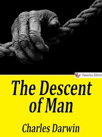 The Descent of Man - Charles Darwin. - E-Book