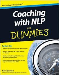 Coaching With NLP For Dummies - Kate Burton - E-Book