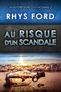 Au risque d'un scandale - Rhys Ford - E-Book