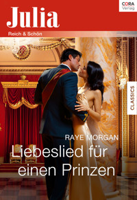 Liebeslied für einen Prinzen - Raye Morgan - E-Book