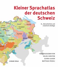 Kleiner Sprachatlas der deutschen Schweiz -  - E-Book