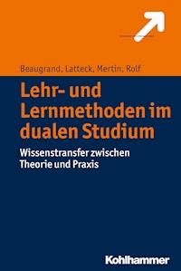Lehr- und Lernmethoden im dualen Studium - Matthias Mertin - E-Book