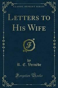 Letters to His Wife - R. E. Vernede - E-Book