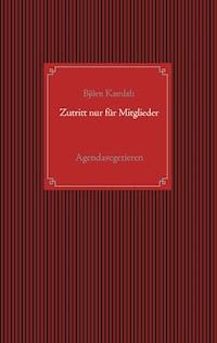 Zutritt nur für Mitglieder - Björn Kamlah - E-Book
