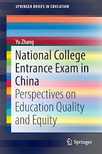 National College Entrance Exam in China - Yu  Zhang - E-Book