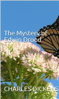 The Mystery of Edwin Drood - Charles Dickens. - E-Book